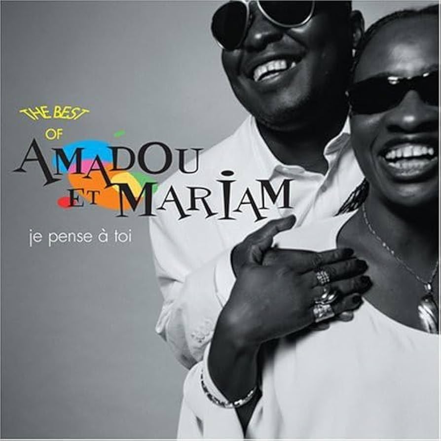 Je Pense a Toi: The Best of Amadou et Mariam: Amadou
